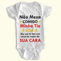 Body Bebê Personalizado "Minha Tia é Louca" – Estilo com Proteção! 