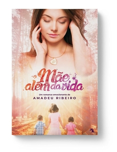 Mãe além da vida