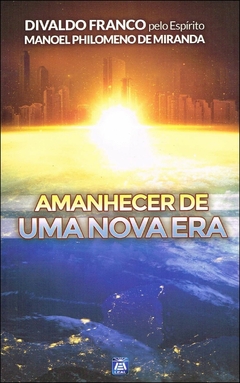 Amanhecer de uma nova era (Braile - 04 partes)