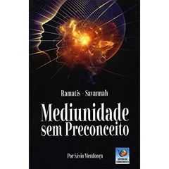 Mediunidade sem preconceito