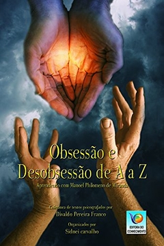 Obsessão e desobsessão de A a Z