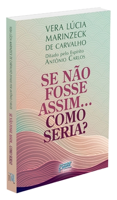 Se não fosse assim… como seria?