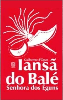 Iansão do balé - senhora dos eguns