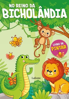 No reino da Bicholândia (Livro de Colorir)