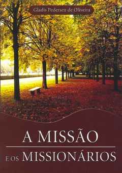 A missão e os missionários