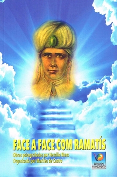 Face a face com Ramatís (nova edição)