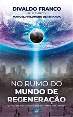 No rumo do mundo de regeneração