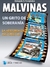 MALVINAS UN GRITO DE SOBERANIA VOL. 01