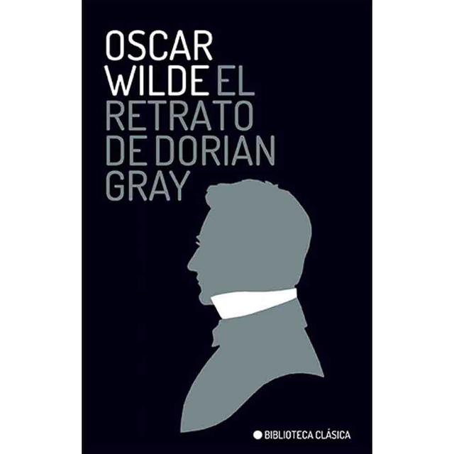 El Retrato De Dorian Gray Biblioteca Clasica