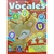 MIS NUEVAS VOCALES JUEGO Y PRACTICO EN CASA