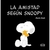 LA AMISTAD SEGUN SNOOPY