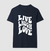 T-shirt Live Laugh Love - Flor Guapa Store