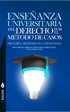 Enseñanza universitaria del derecho por el método de casos