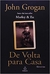 De Volta para Casa - Autor: John Grogan (2009) [usado]