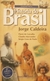 Viagem pela História do Brasil - Autor: Jorge Caldeira (1997) [usado]