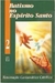 Batismo no Espirito Santo 2: Renovação Carismática Católica - Autor: Editora Santuario (2001) [usado]