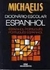 Dicionario Michaelis Espanhol Portugues / Portugues Espanhol - Autor: Helena B. C. Pereira (2002) [usado]