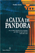 A Caixa de Pandora - Autor: Ferdie Addis (2012) [usado]