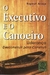 O Executivo e o Canoeiro - Autor: Reginah Araújo (2014) [usado]