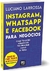 Instagram Whatsapp e Facebook para Negocios - Autor: Luciano Larrossa (2021) [seminovo]