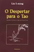 O Despertar para o Tao - Autor: Liu I-ming (1997) [usado]