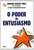 O Poder do Entusiamos - Autor: Norman Vicent Peale (2009) [usado]