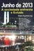 Junho de 2013: a Sociedade Enfrenta o Estado - Autor: Rubens Figueiredo (org.) (2014) [novo]