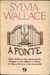 A Fonte - Autor: Sylvia Wallace [usado]