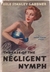 The Case Of The Negligent Nymph - Autor: Erle Stanley Gardner (1950) [usado]