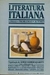 Literatura Italiana - Autor: Giorgio Barberi Squarotti (org) (1989) [usado]