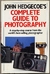 Complete Guide To Photography - Autor: John Hedgecoe´s (1994) [usado]