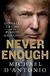 Never Enough. Donald Trump And The Pursuit Of Success - Autor: Michael D´antonio (2015) [usado]