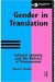 Gender In Translation - Autor: Sherry Simon (1996) [usado]