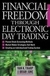 Financial Freedom Through Electronic Day Trading - Autor: Van K. Tharp, Brian June (2001) [usado]