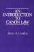 An Introduction To Canon Law - Autor: James A. Coriden (2004) [usado]