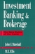 Investment Banking & Brokerage - Autor: John F. Marshall (1993) [usado]