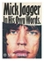 Mick Jagger In His Own Words - Autor: Pearce Marchbank (1982) [usado]