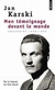 Mon Témoignage Devant Le Monde - Autor: Jan Karski (2010) [usado]