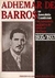 Adhemar de Barros na Assembléia Constituinte - Autor: Frederico Ozanam Pessoa de Barros (org) (1986) [usado]