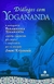 Diálogos com Yoganda - Autor: Swani Kriyananda (2007) [usado]