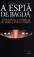 A Espia de Bagda - Autor: Corinne Souza (2004) [usado]