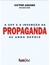 A Usp e a Inveção da Propaganda. 40 Anos Depois - Autor: Victor Aquino (org) (2010) [usado]