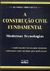 A Construção Civil Fundamental - Autor: Henrique Hirschfeld (2000) [usado]