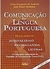 Comunicação em Língua Portuguesa - para os Estudantes de Jornalismo Propaganda Letras - Autor: Maria Margarida de Andrade / João Bosco Medeiros (2004) [usado]