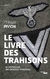 Le Livre Des Trahisons ( Ler a Descrição ) - Autor: Philippe Pivion (2014) [usado]