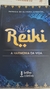 Reiki. a Harmonia da Vida ( Autografado) - Autor: Patricia de Oliveira Carneiro (2021) [usado]