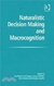 Naturalistic Decision Making And Macrocognition - Autor: Jan Maarter Schraagen ( Ed ) (2008) [usado]