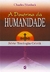 A Doutrina da Humanidade - Autor: Charles Sherlock (2007) [usado]