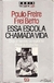 Essa Escola Chamada Vida - Autor: Paulo Freire (1985) [usado]