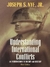 Understanding International Conflicts - Autor: Joseph S. Nye (2000) [usado]